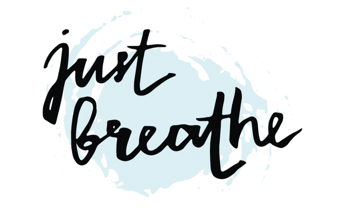 Just Breathe: Tips to Relax with 10 Minutes of Time